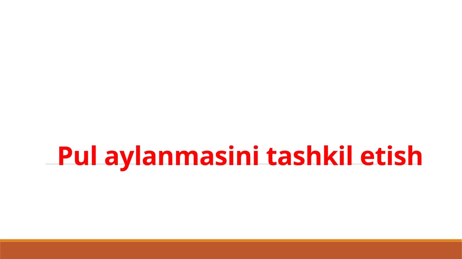 Naqd pul aylanmasi va uni tashkil qilish prinsiplari