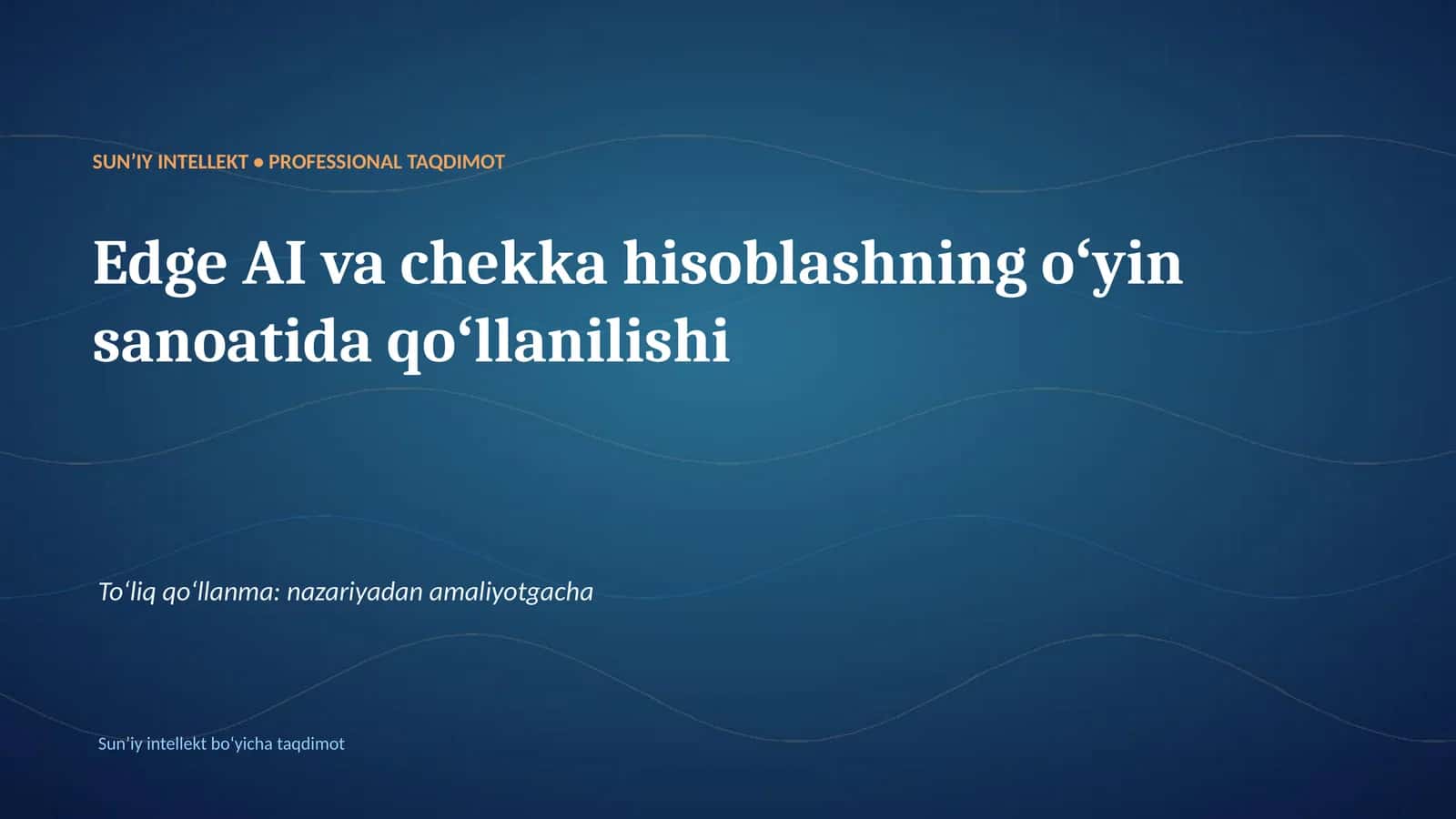 SUNʼIY INTELLEKT • PROFESSIONAL TAQDIMOT