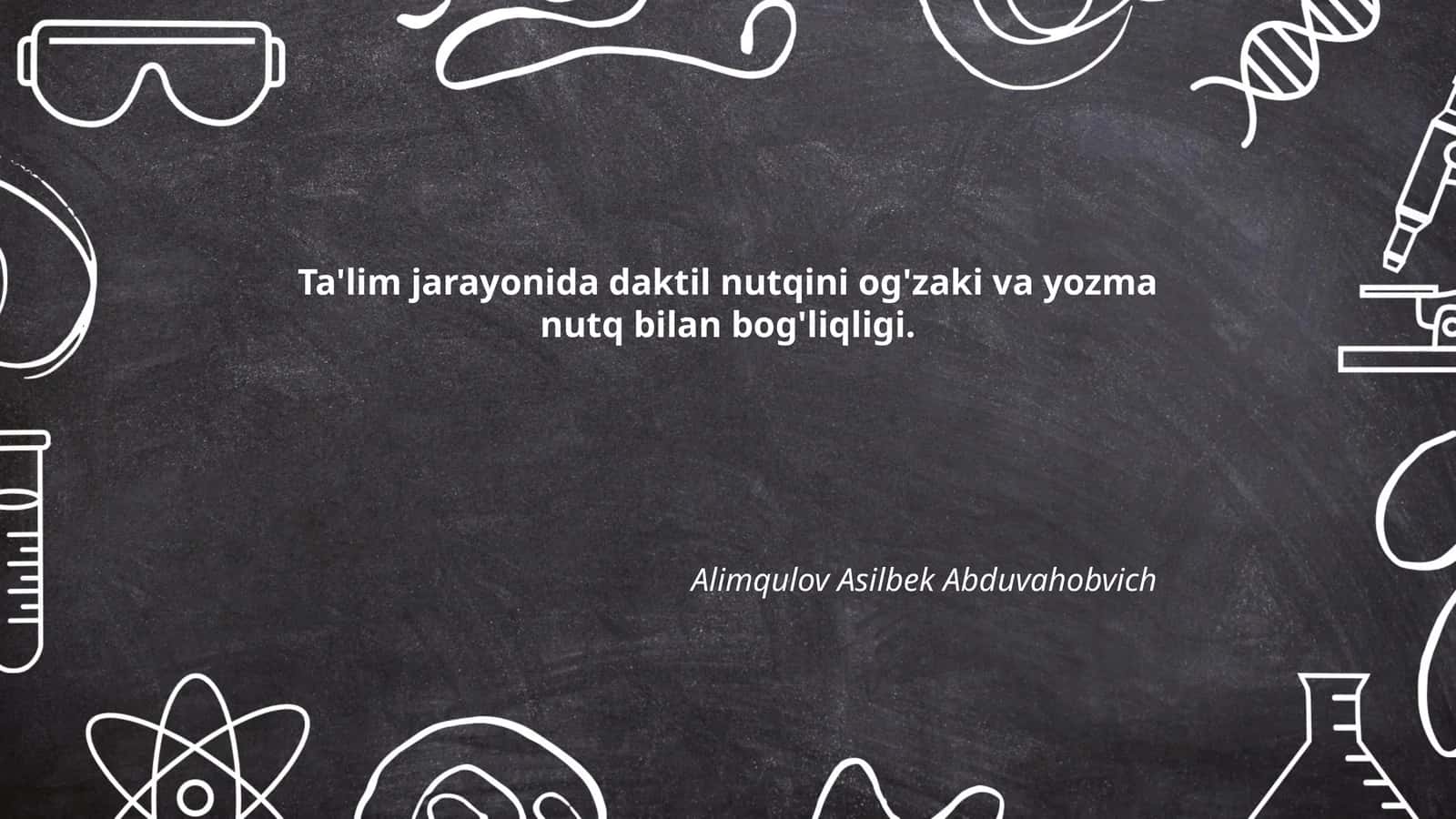Ta'lim jarayonida daktil nutqini og'zaki va yozma nutq bilan bog'liqligi