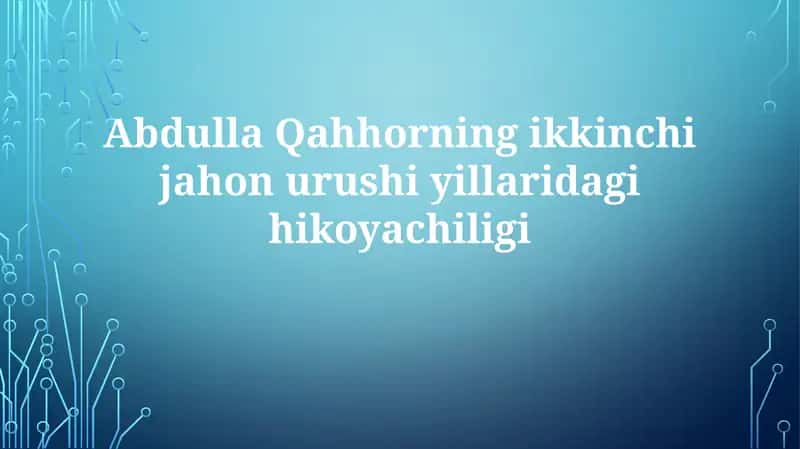 Qahhorning ikkinchi jahon urushiyillaridagi hikoyalari va o'zbek ocharchilik tarixi