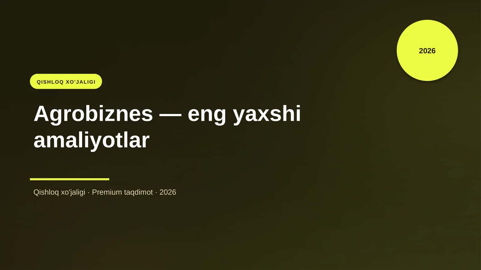 Agrobiznes — eng yaxshi amaliyotlar