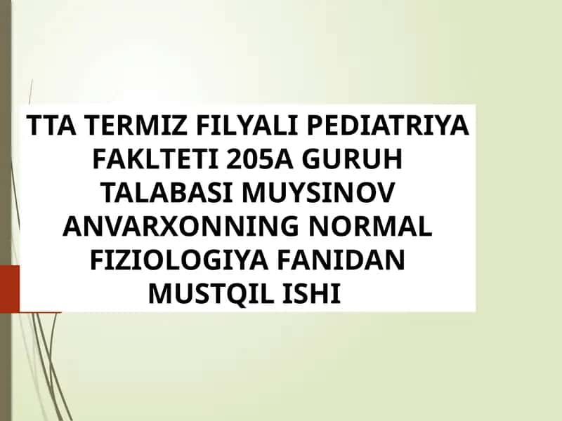 Normal fizyologiya fanidagi mustqil ish