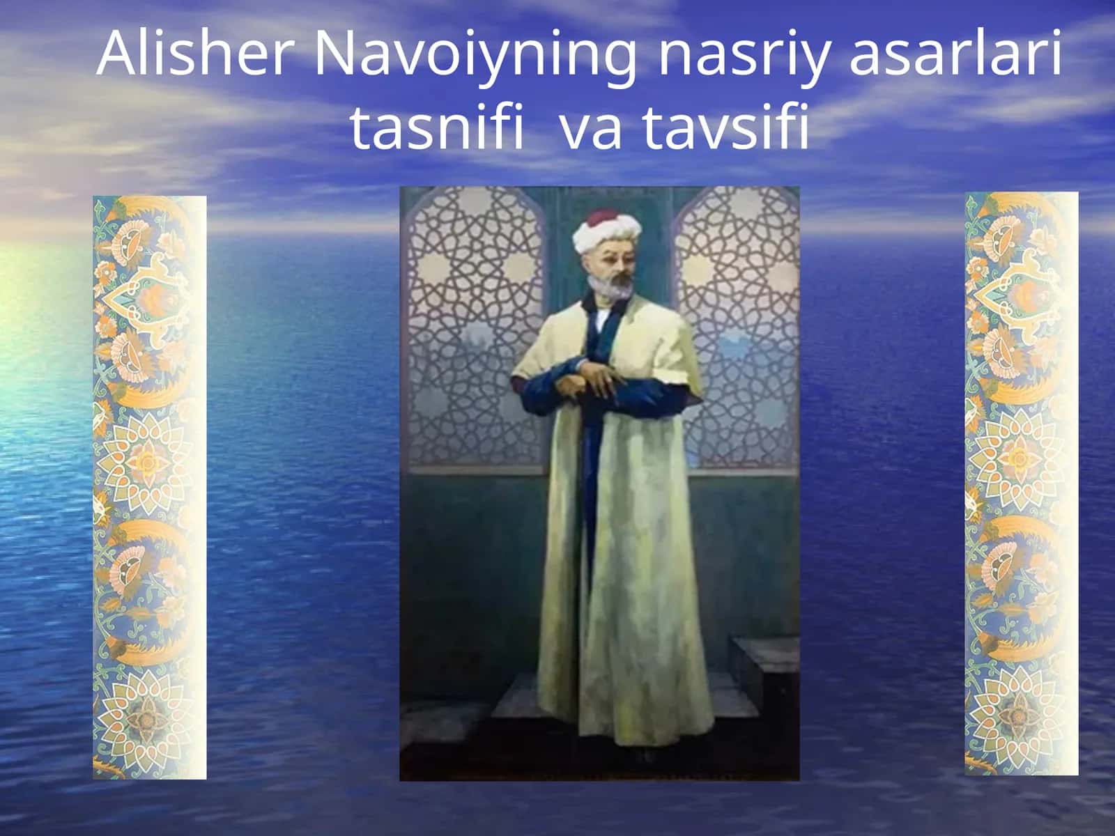 Alisher Navoiyning nasriy asarlari tasnifi va tavsifi