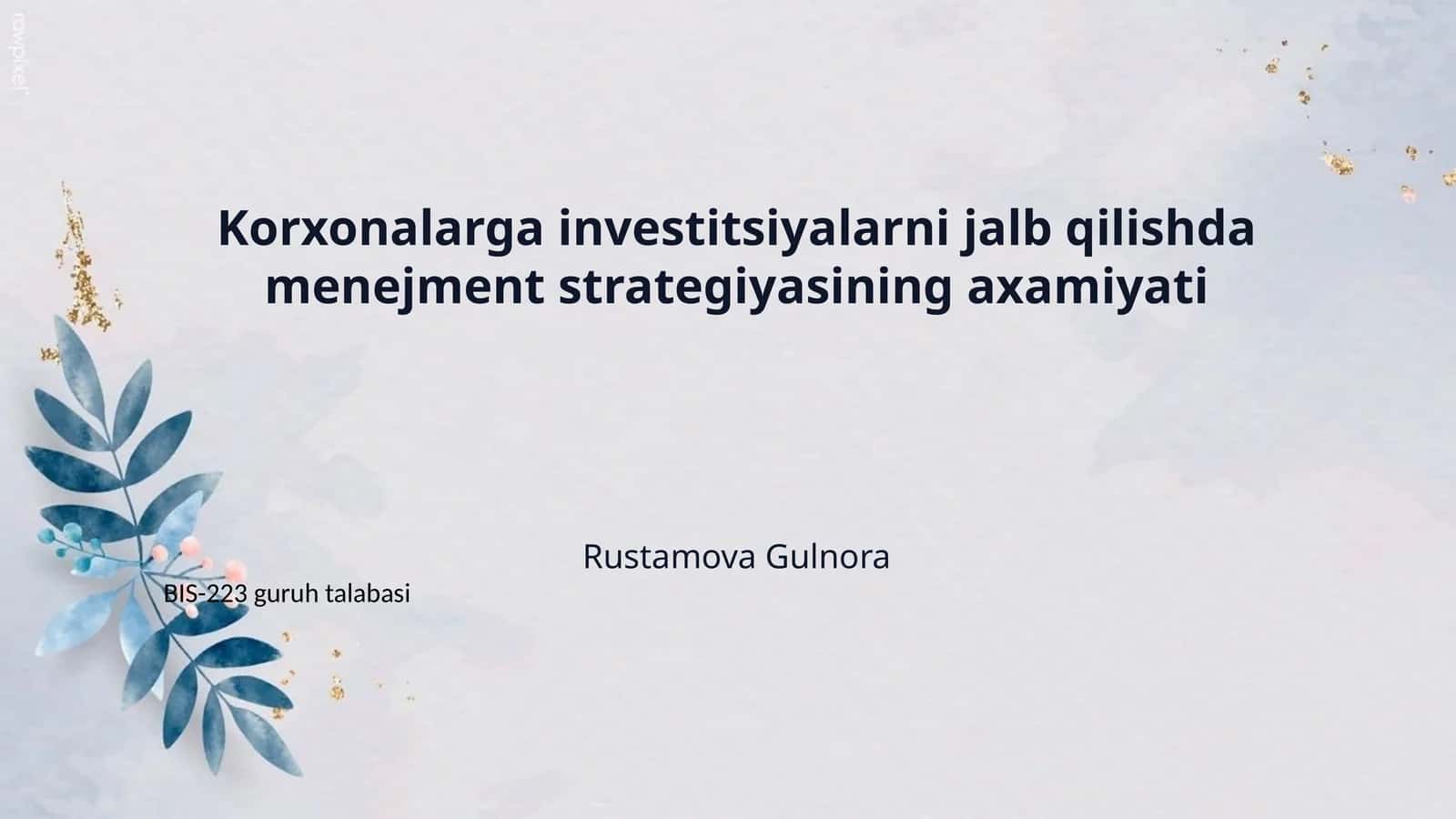Korxonalarga investitsiyalarni jalb qilishda menejment strategiyasining axamiyati