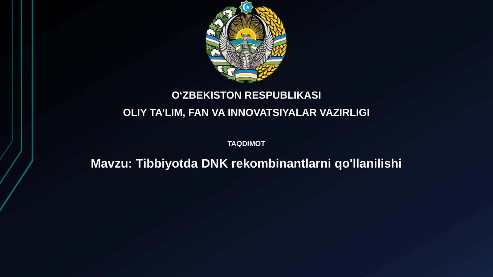 Tibbiyotda DNK rekombinantlarini qo'llanilishi