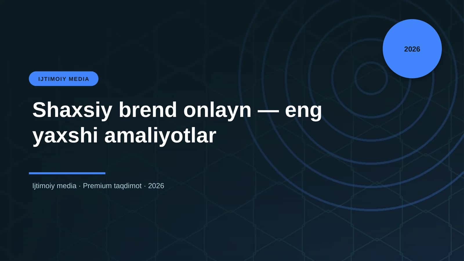 Shaxsiy brend onlayn — eng yaxshi amaliyotlar