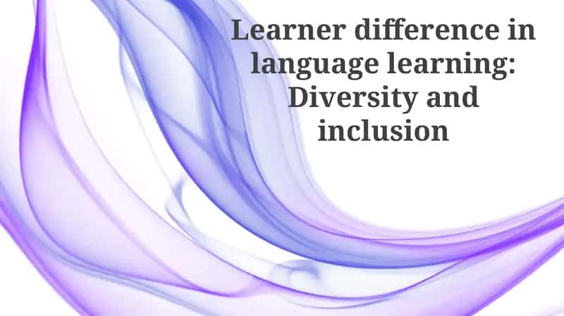 Understanding Learner Differences in Language Acquisition