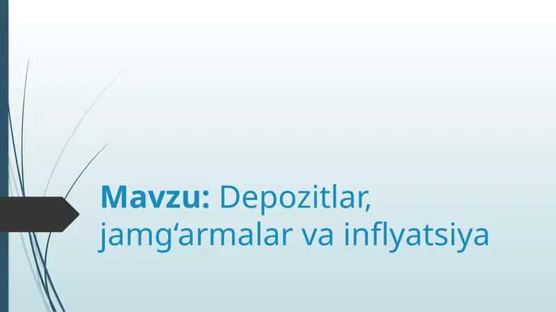 Depozitlar, jamg‘armalar va inflyatsiya