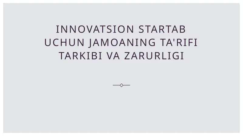 Innovatsion startap uchun jamoa tushunchasi