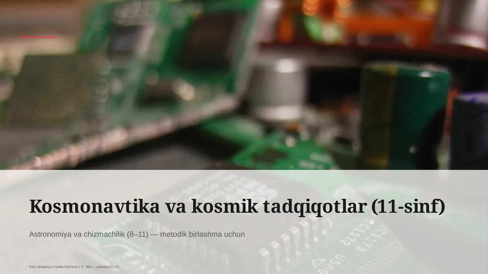 Kosmonavtika va kosmik tadqiqotlar (11-sinf)