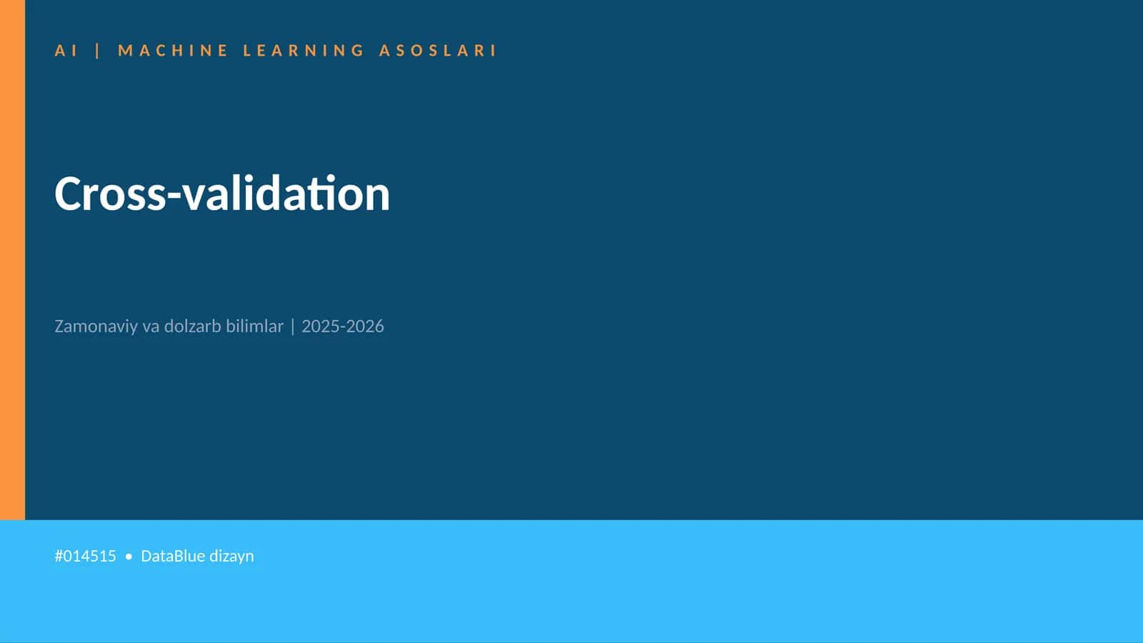 AI | MACHINE LEARNING ASOSLARI