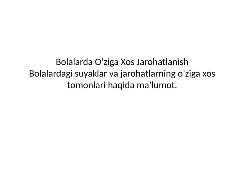 Bolalarda O‘ziga Xos Jarohatlanish