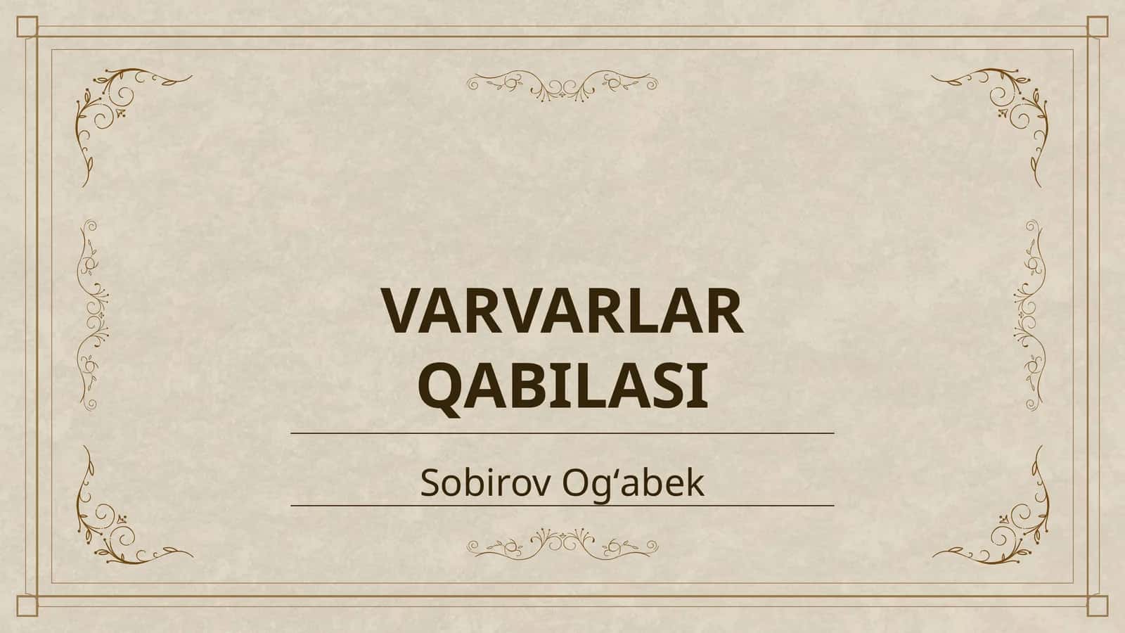 VARVARLAR QABILASI