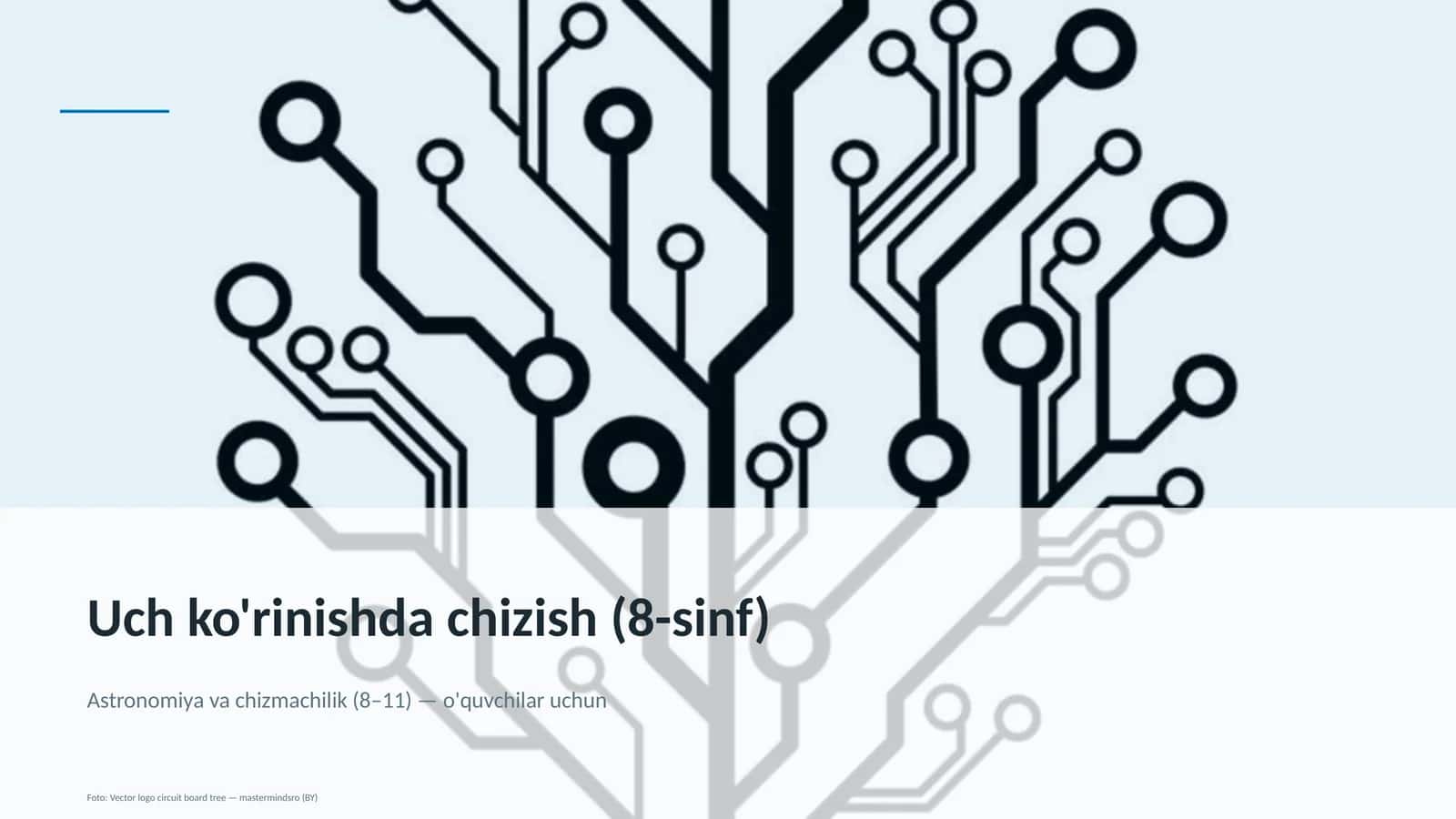 Uch ko'rinishda chizish (8-sinf)