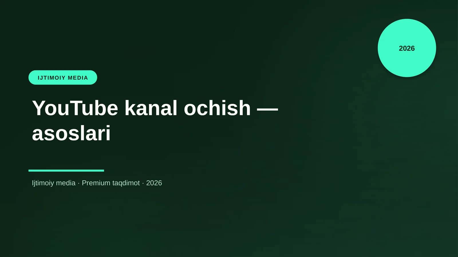 YouTube kanal ochish — asoslari