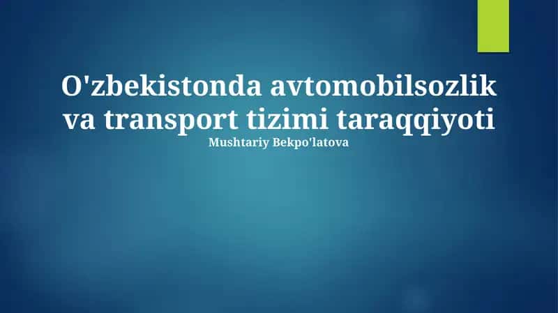 O'zbekiston Avtomobilsozligi: Bugungi Holat va Istiqbollar