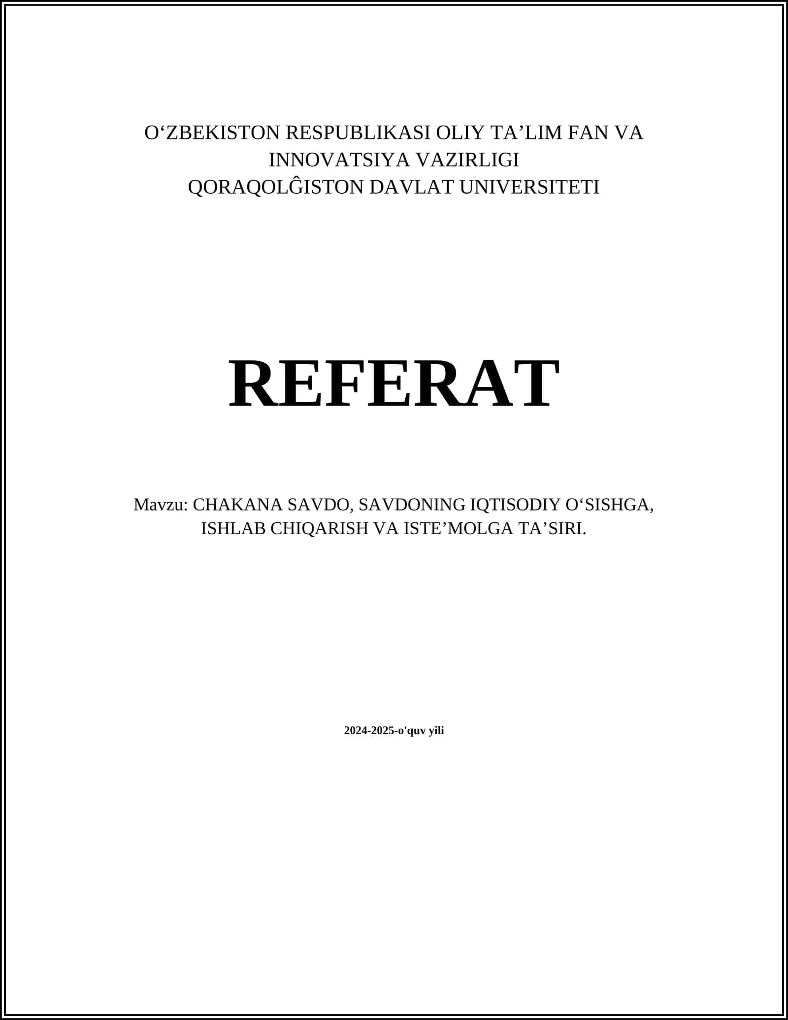CHAKANA SAVDO, SAVDONING IQTISODIY O‘SISHGA, ISHLAB CHIQARISH VA ISTE’MOLGA TA’SIRI
