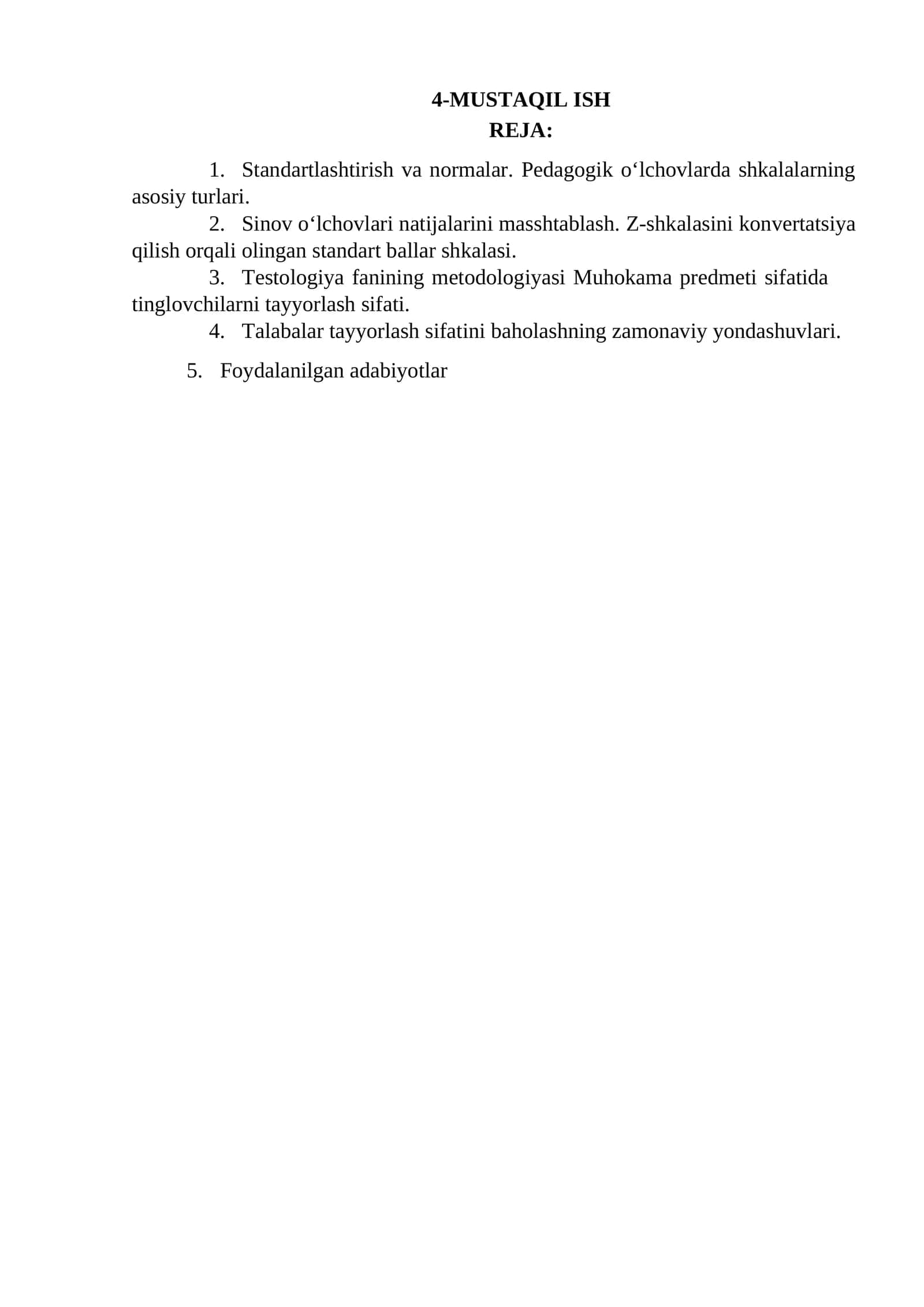 Standartlashtirish va normalar. Pedagogik o‘lchovlarda shkalalarning asosiy turlari. Sinov o‘lchovlari natijalarini masshtablash. 1
