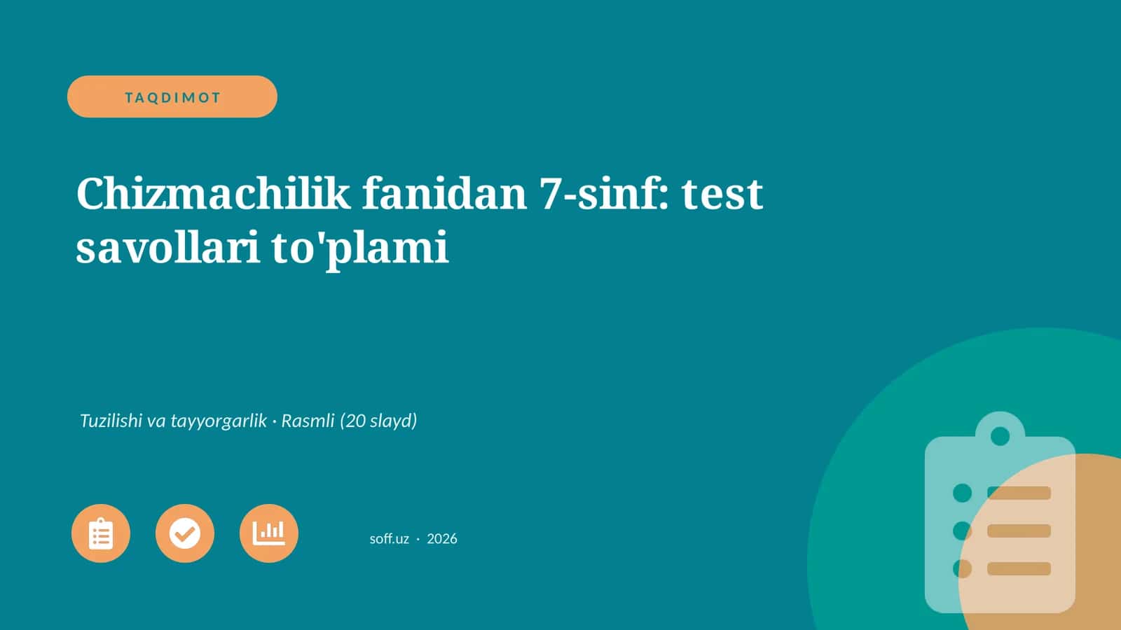 Chizmachilik fanidan 7-sinf: test savollari to'plami