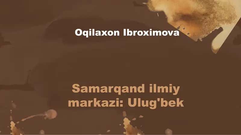 Samarqand ilmiy markazi Ulug'bek