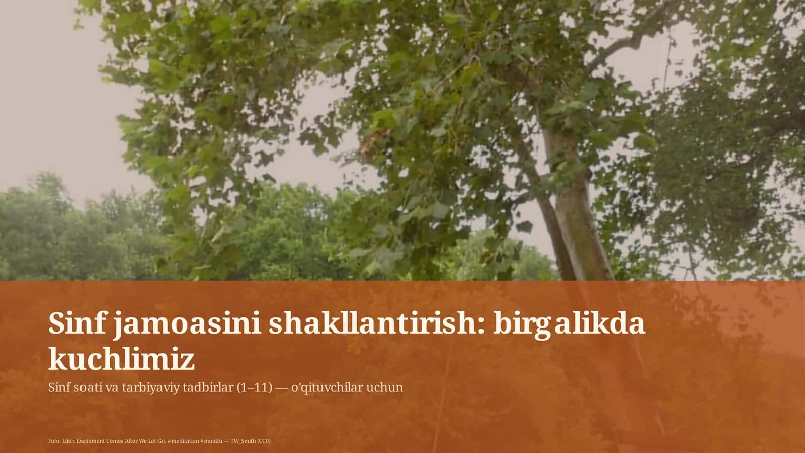 Sinf soati va tarbiyaviy tadbirlar (1–11) — o'qituvchilar uchun