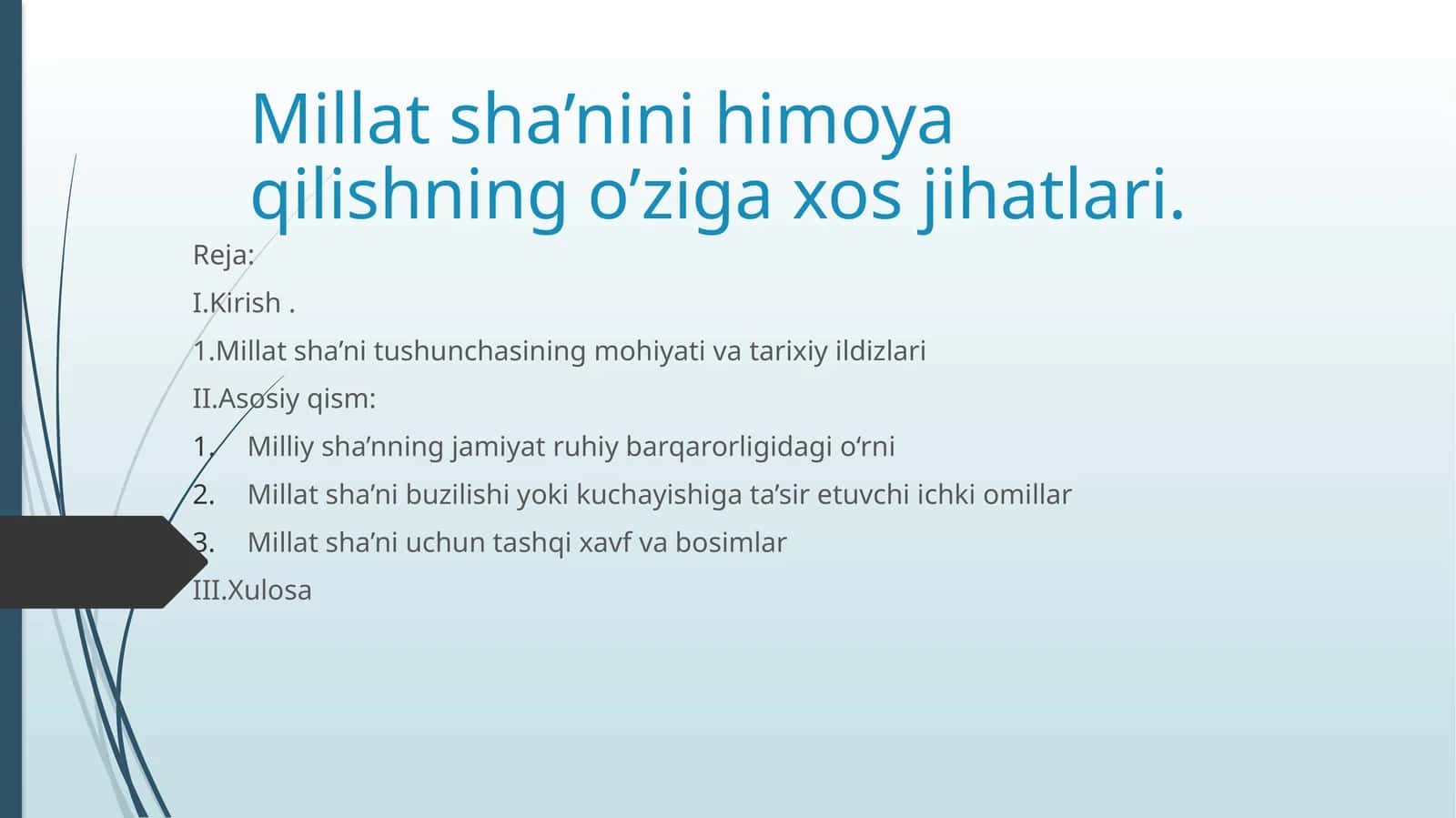 Millat sha’nini himoya qilishning o’ziga xos jihatlari