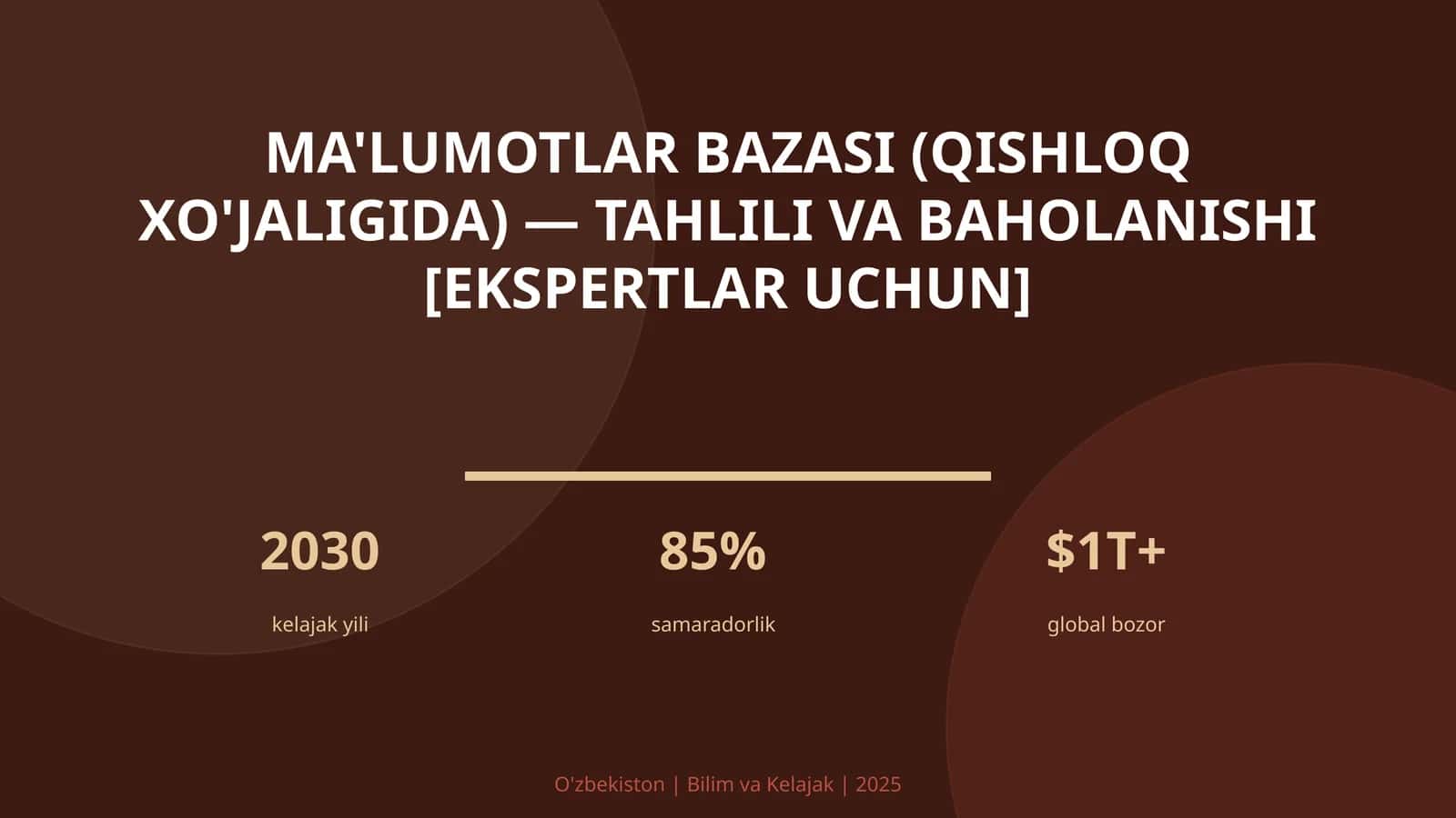 Ma'lumotlar bazasi (qishloq xo'jaligida) — tahlili va baholanishi [ekspertlar uchun]