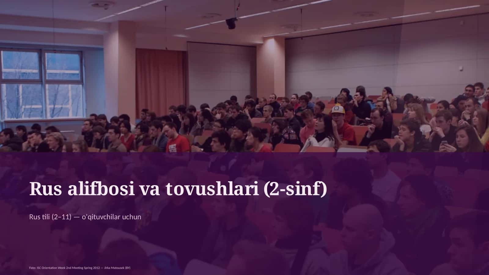 Rus alifbosi va tovushlari (2-sinf)