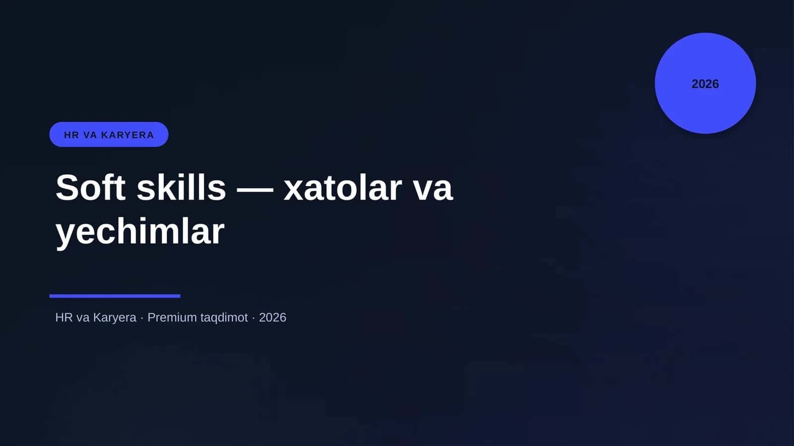 Soft skills — xatolar va yechimlar
