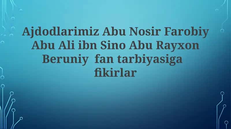 Beruniy, Farobiy, Ibn Sino