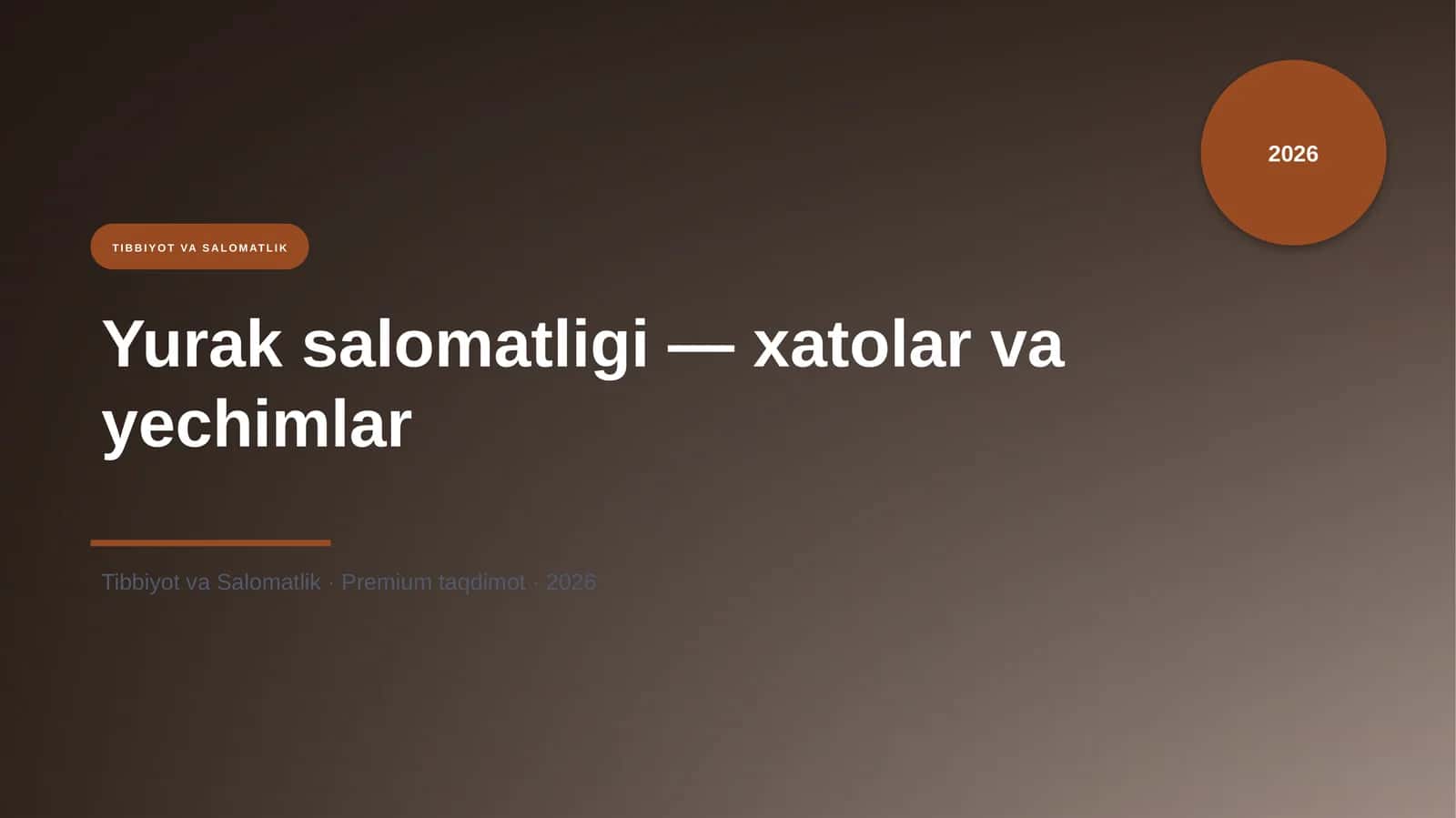Yurak salomatligi — xatolar va yechimlar