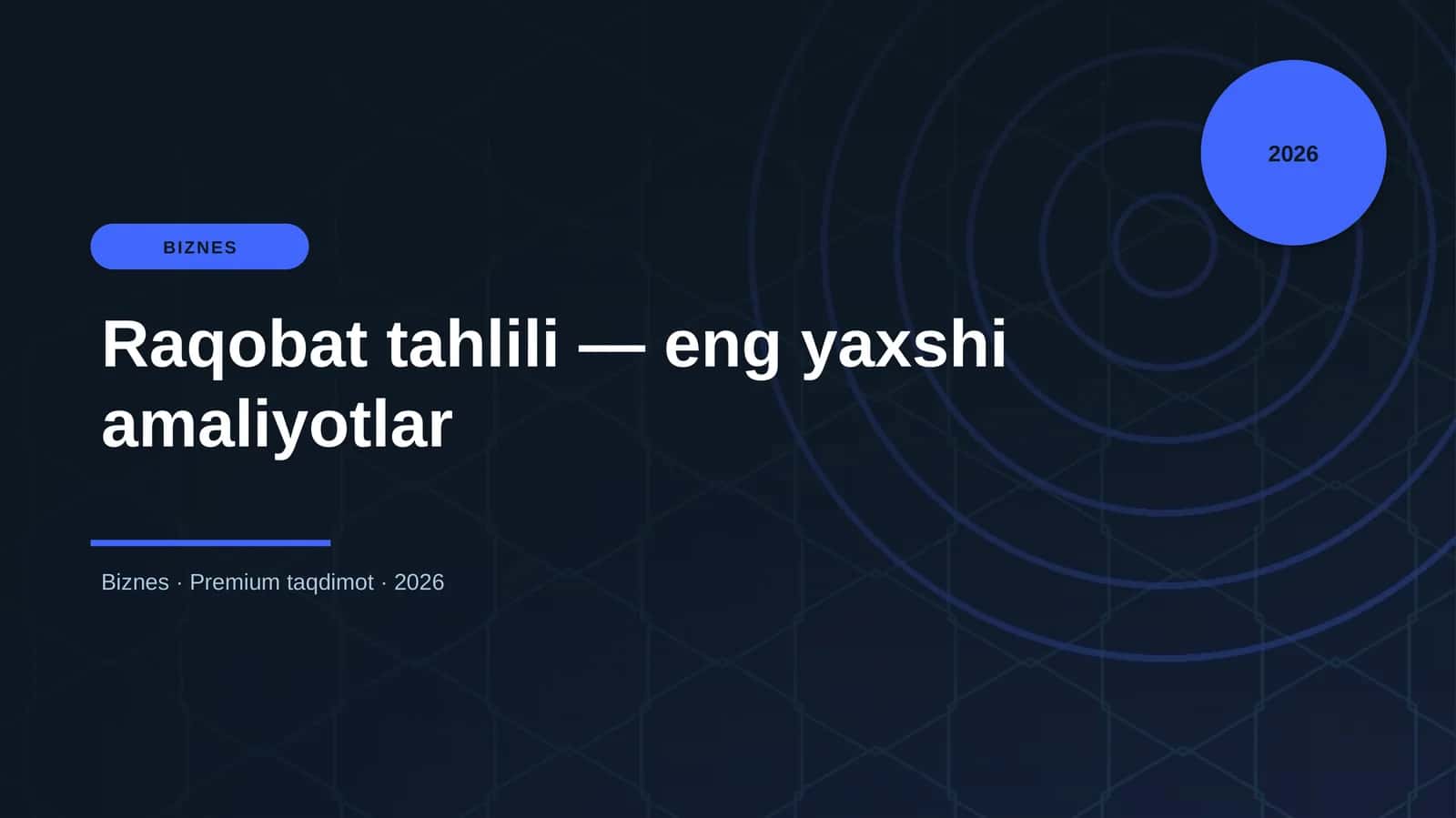 Raqobat tahlili — eng yaxshi amaliyotlar