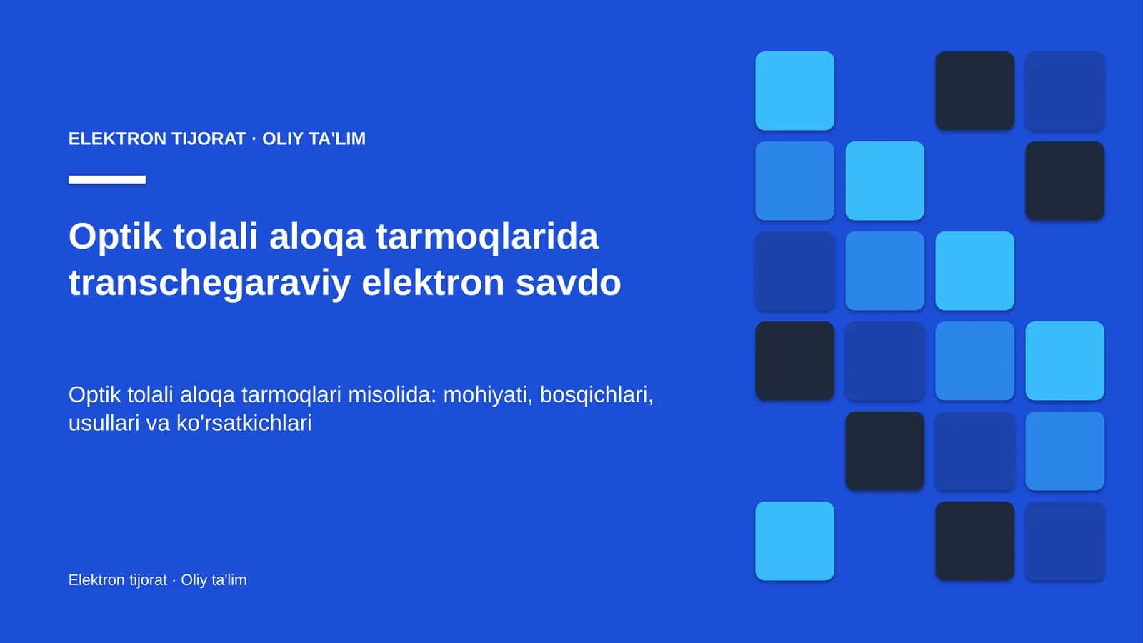 optik tolali aloqa tarmoqlarida transchegaraviy elektron savdo 6889
