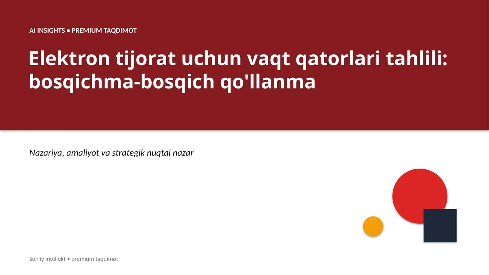 Elektron tijorat uchun vaqt qatorlari tahlili: bosqichma-bosqich qo'llanma