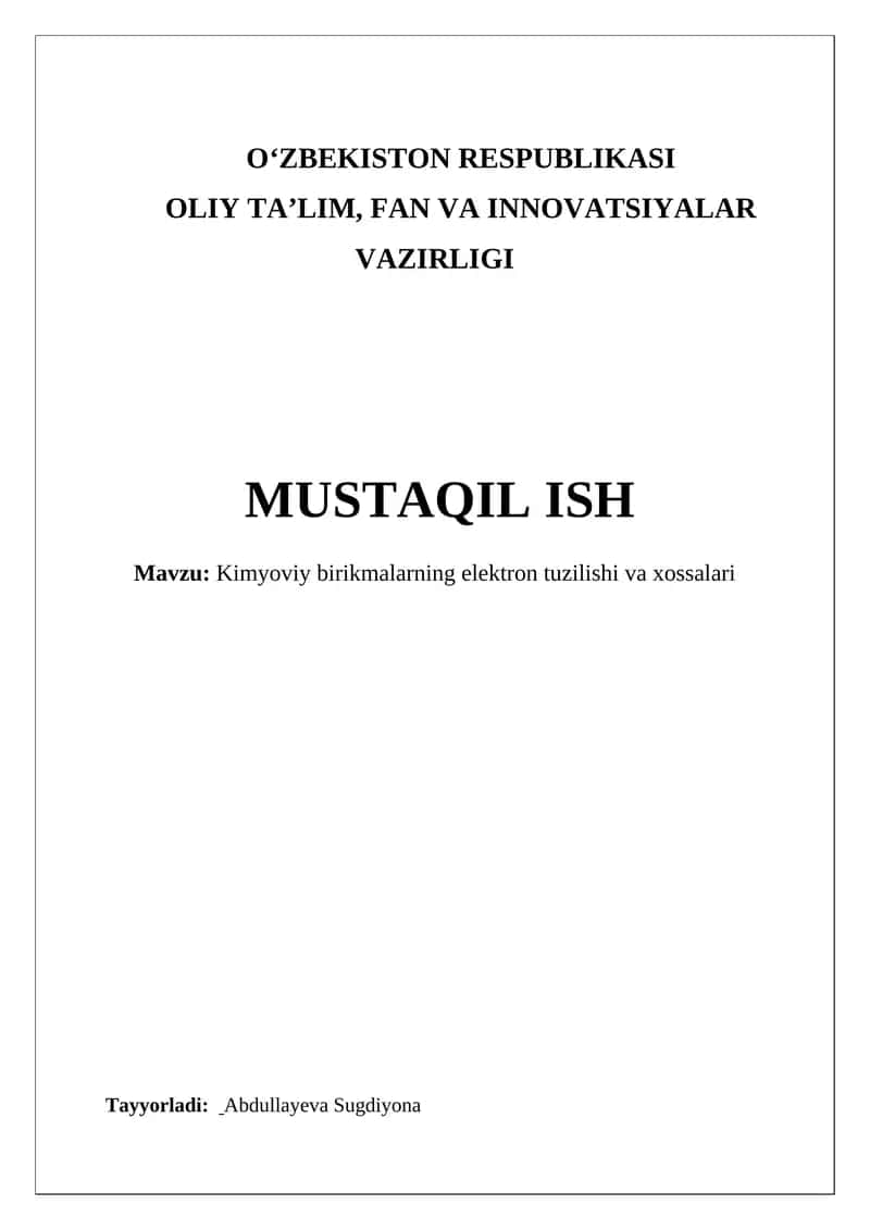 Kimyoviy birikmalarning elektron tuzilishi va xossalari