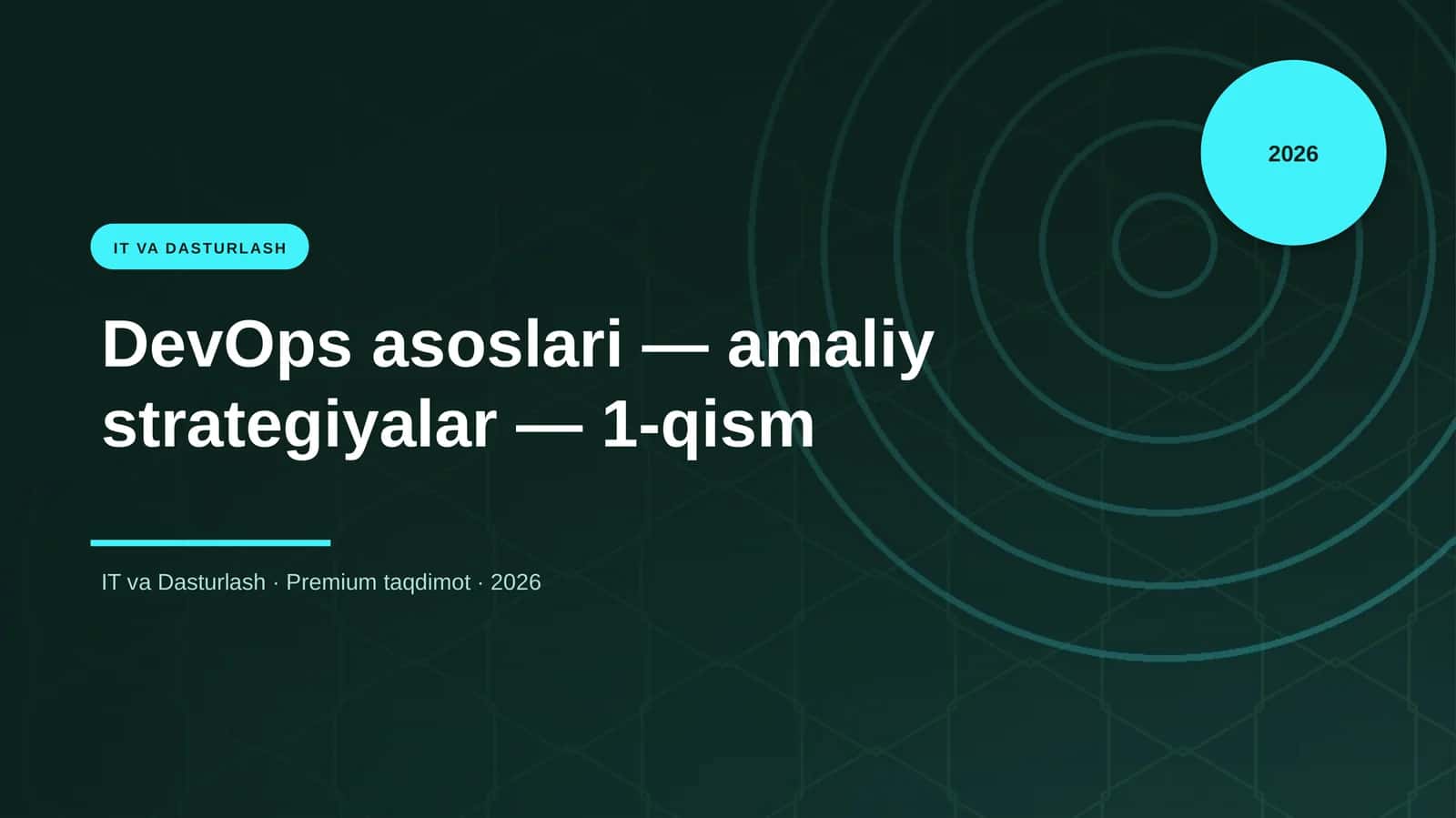 DevOps asoslari — amaliy strategiyalar — 1-qism