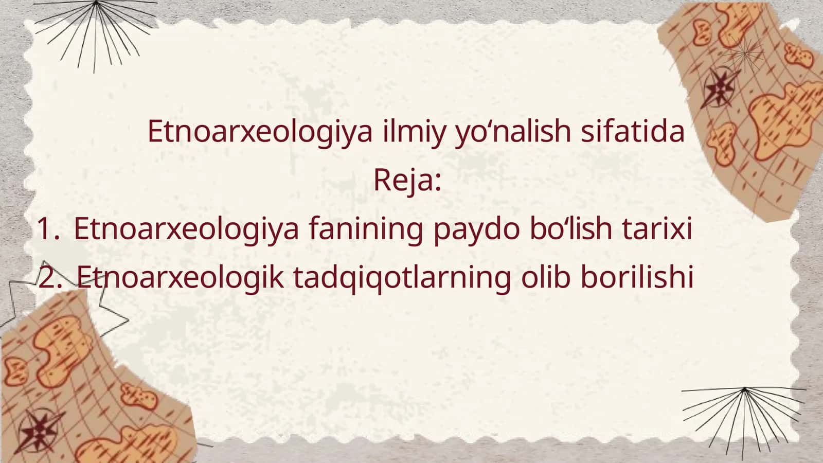 Etnoarxeologiya ilmiy yoʻnalish sifatida