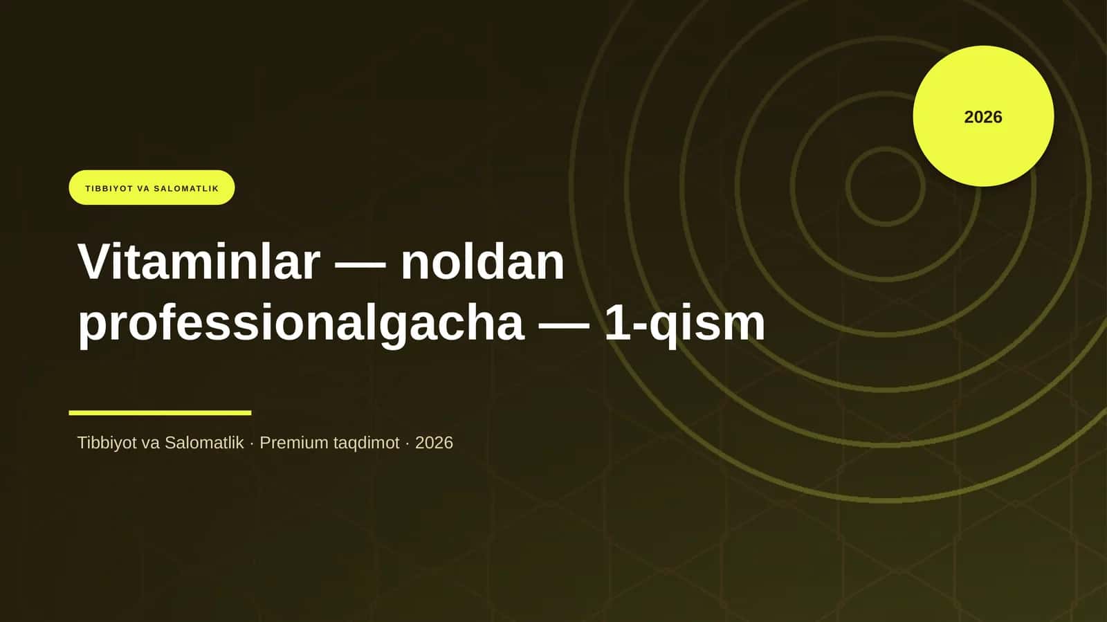 Vitaminlar — noldan professionalgacha — 1-qism
