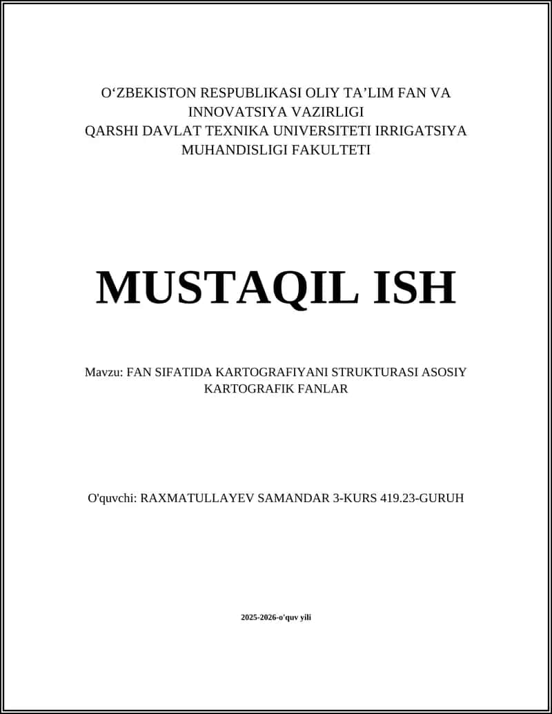 FAN SIFATIDA KARTOGRAFIYANI STRUKTURASI ASOSIY KARTOGRAFIK FANLAR