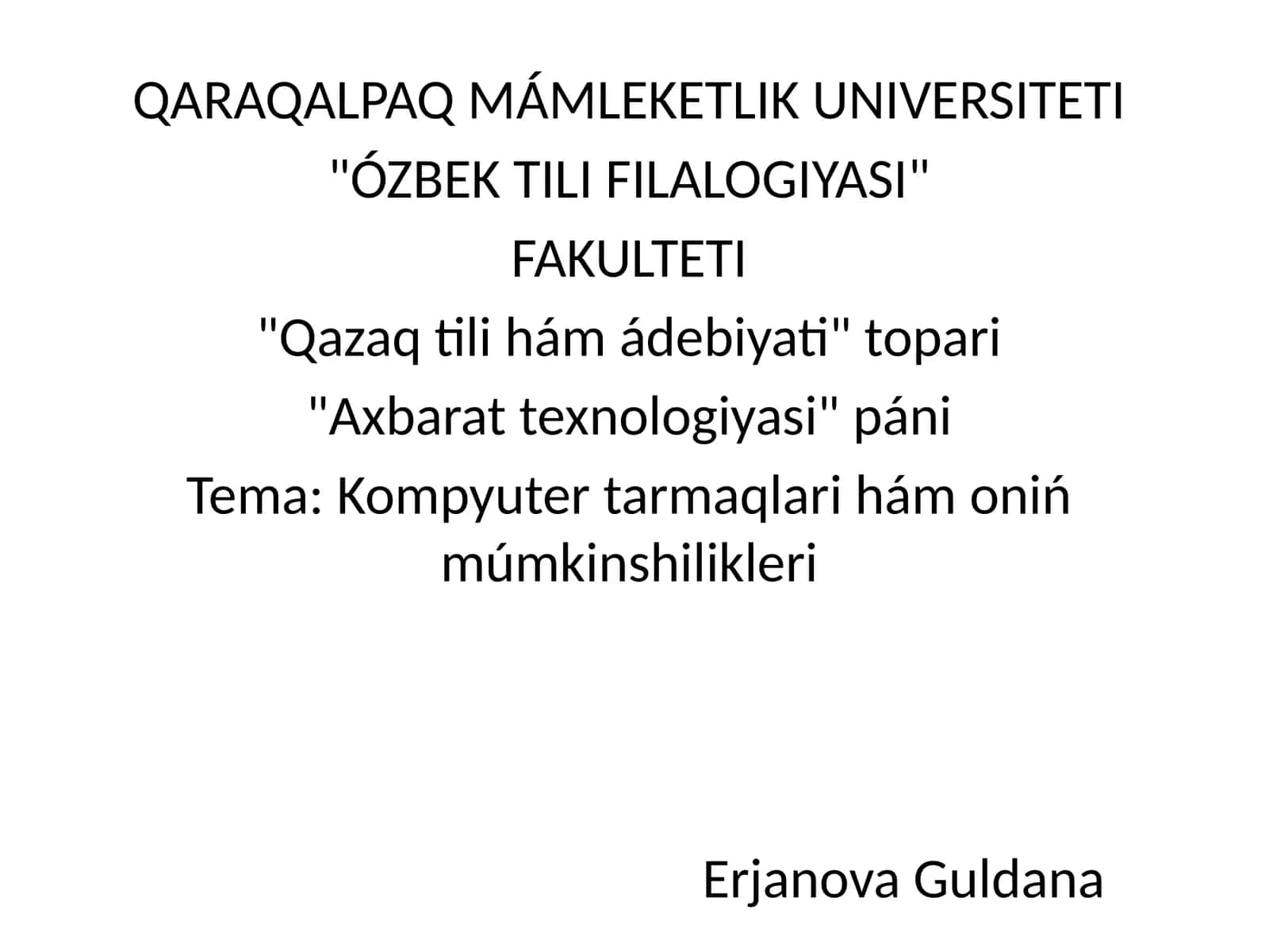 Kompyuter tarmaqlari hám oniń múmkinshilikleri