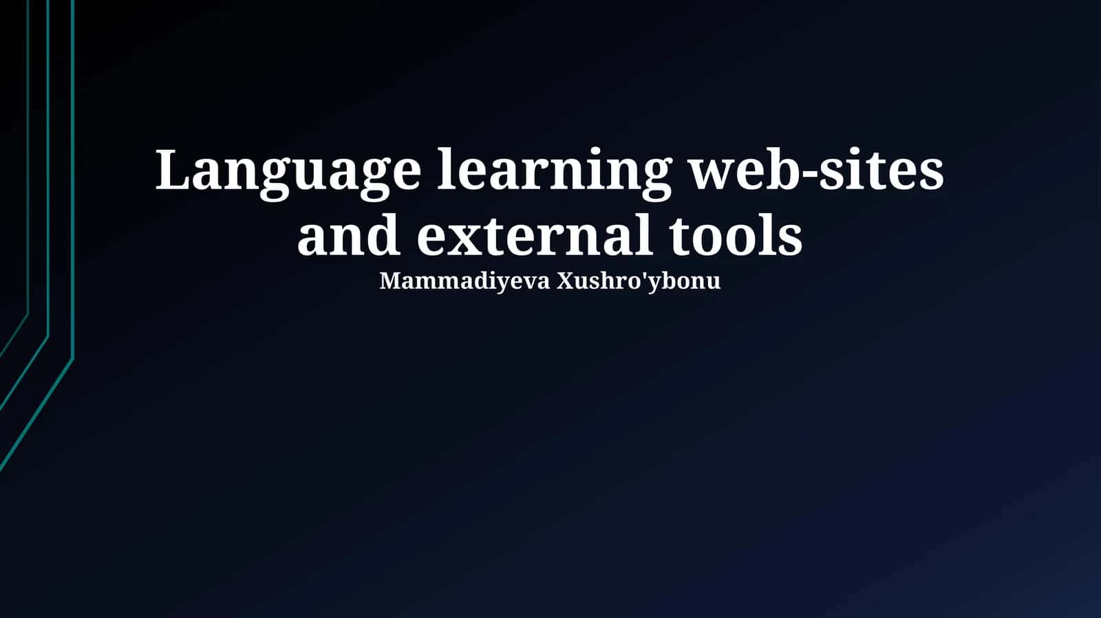 Language Learning Platforms and External Tools