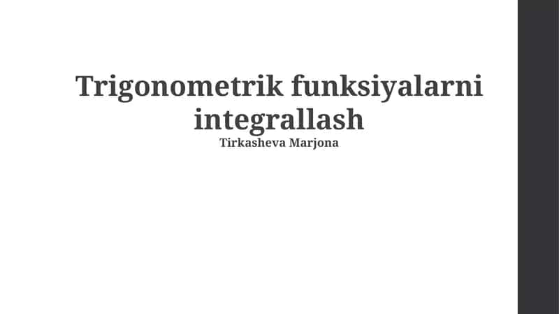 Trigonometrik funksiyalarni integrallash
