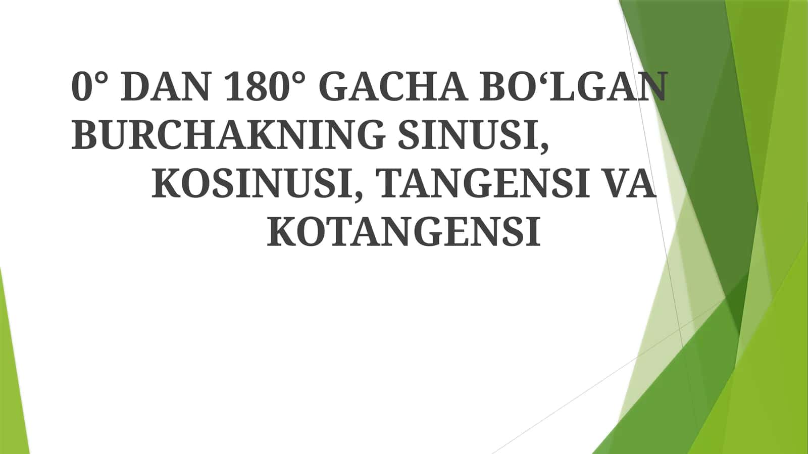 Sinus, Kosinus, Tangens va Kotangens