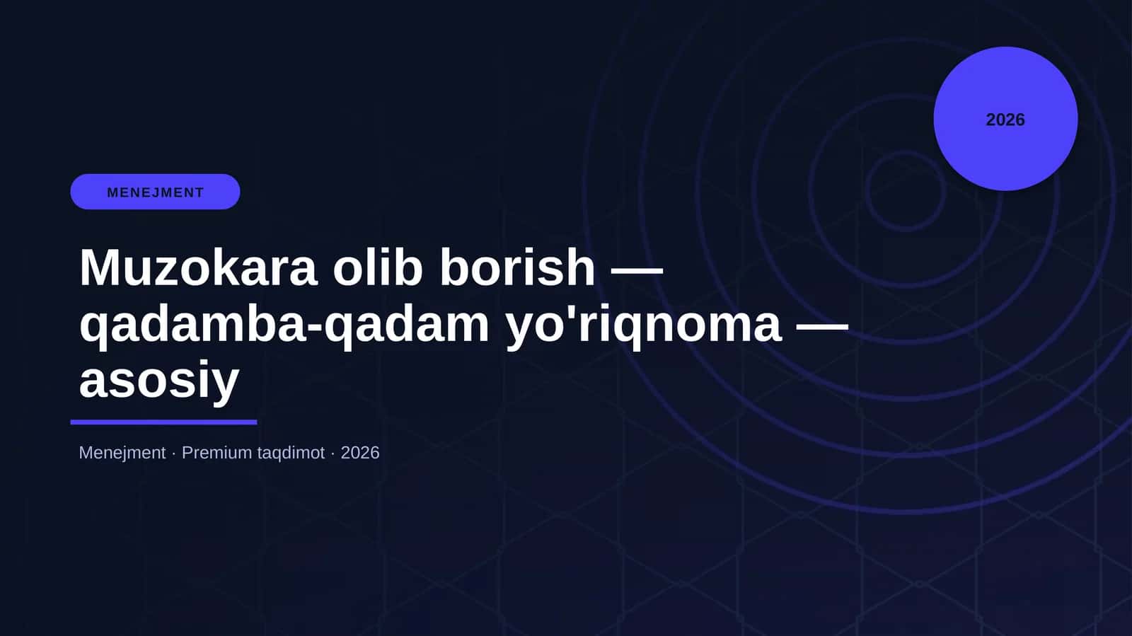 Muzokara olib borish — qadamba-qadam yo'riqnoma — asosiy