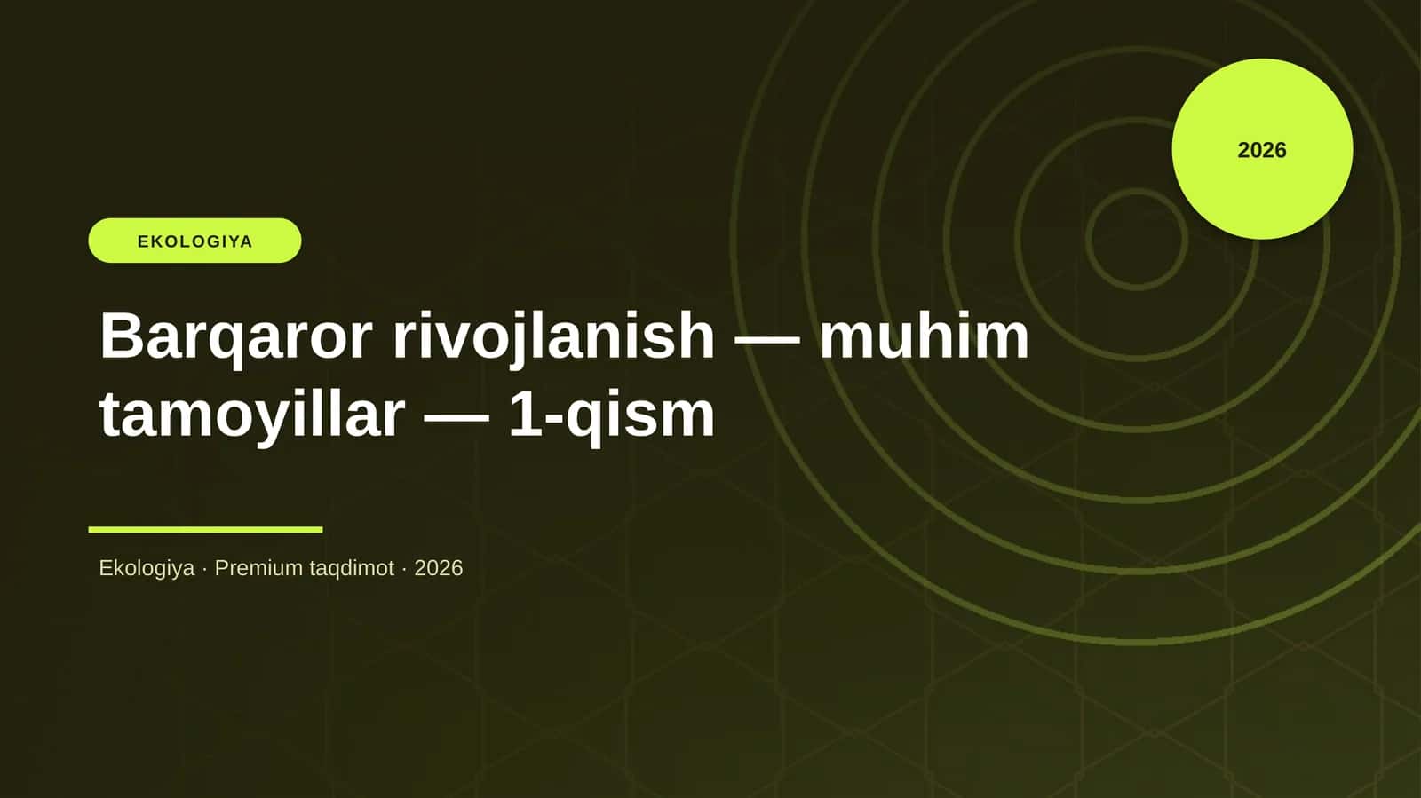 Barqaror rivojlanish — muhim tamoyillar — 1-qism