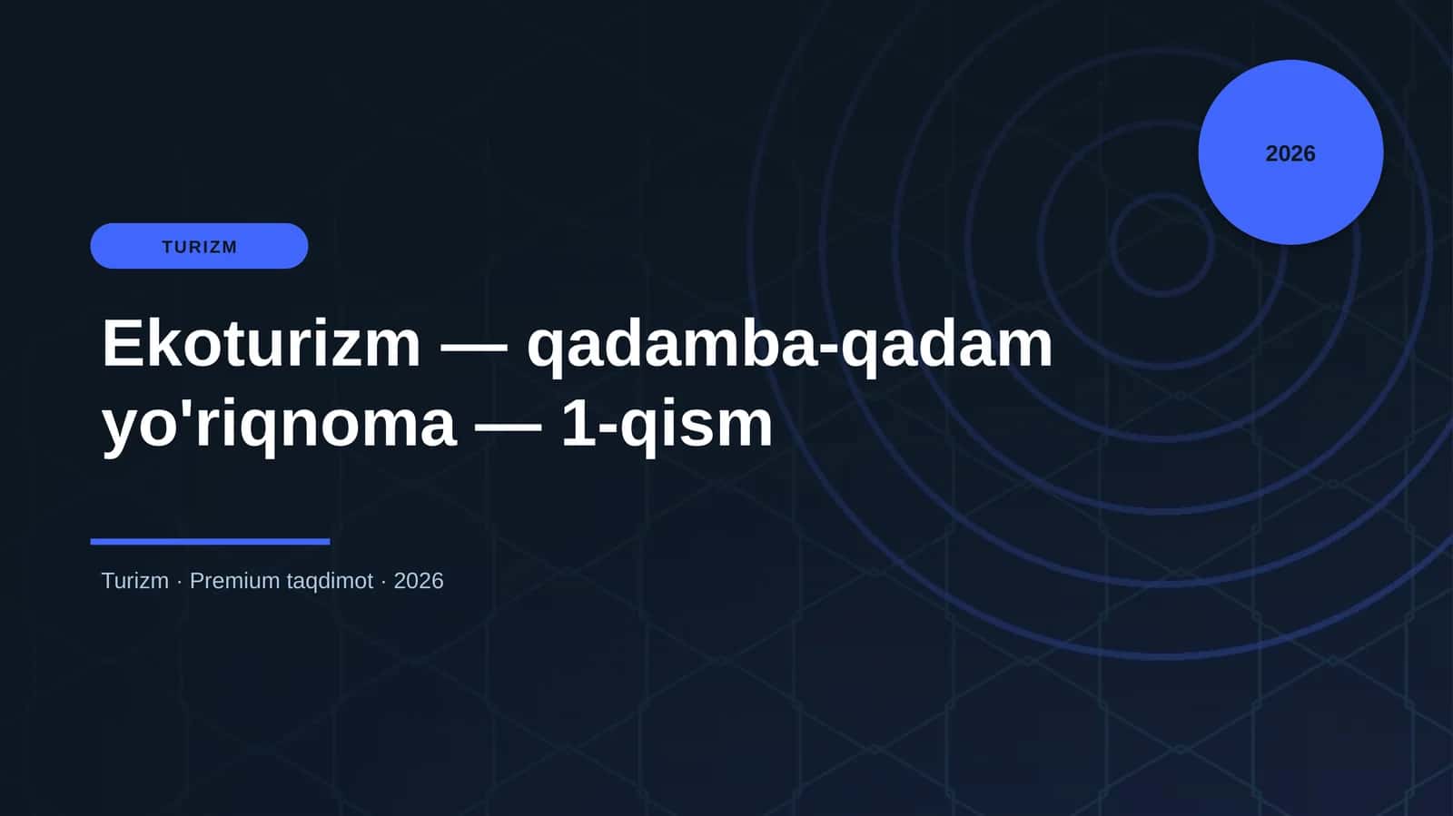 Ekoturizm — qadamba-qadam yo'riqnoma — 1-qism