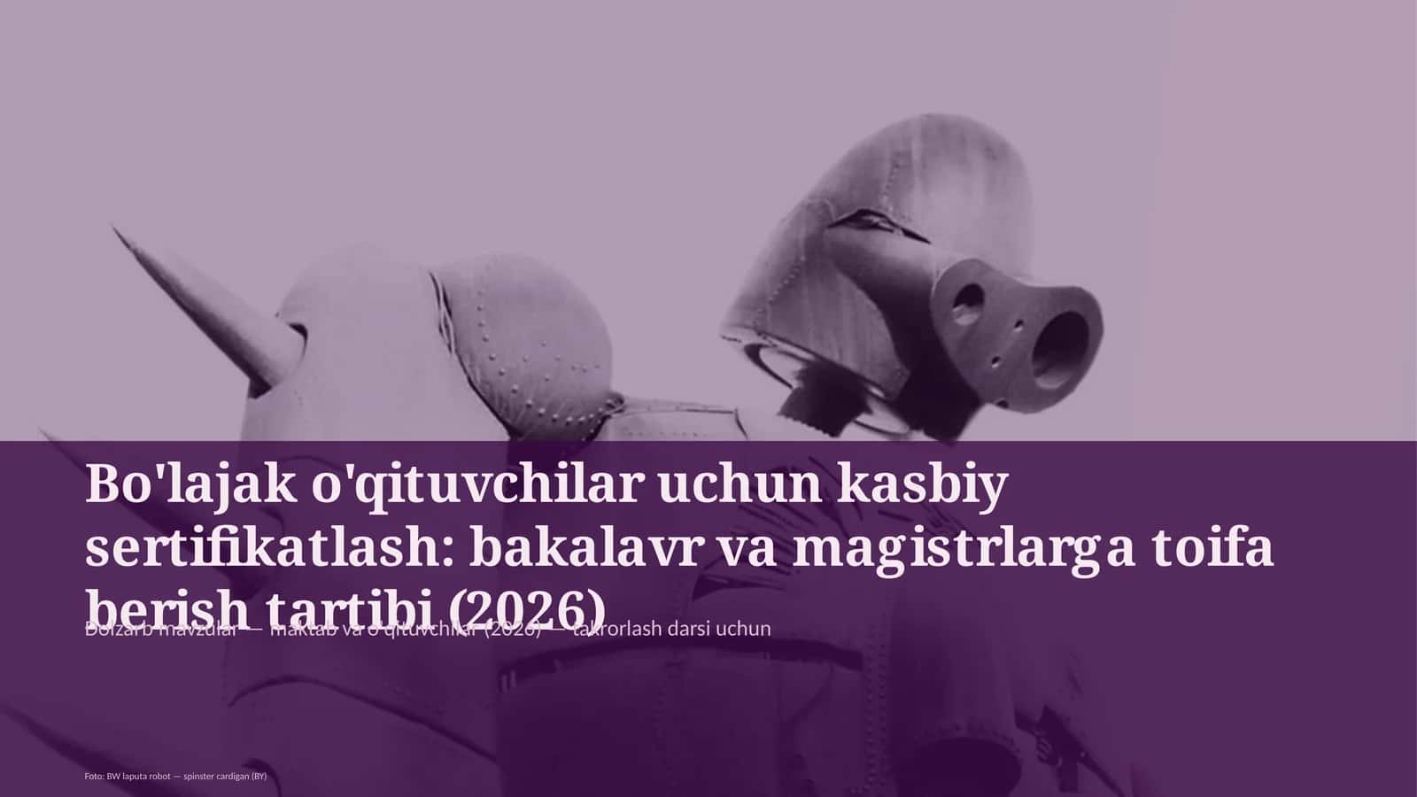 Maktab va o'qituvchilar takrorlash darsi uchun