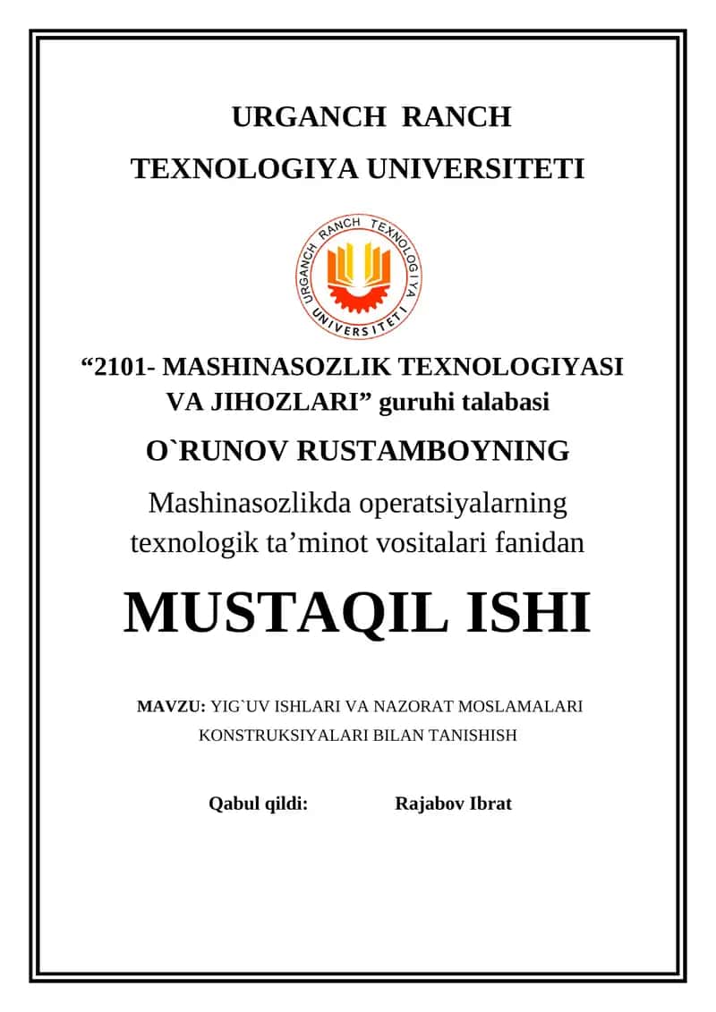 YIG`UV ISHLARI VA NAZORAT MOSLAMALARI KONSTRUKSIYALARI BILAN TANISHISH