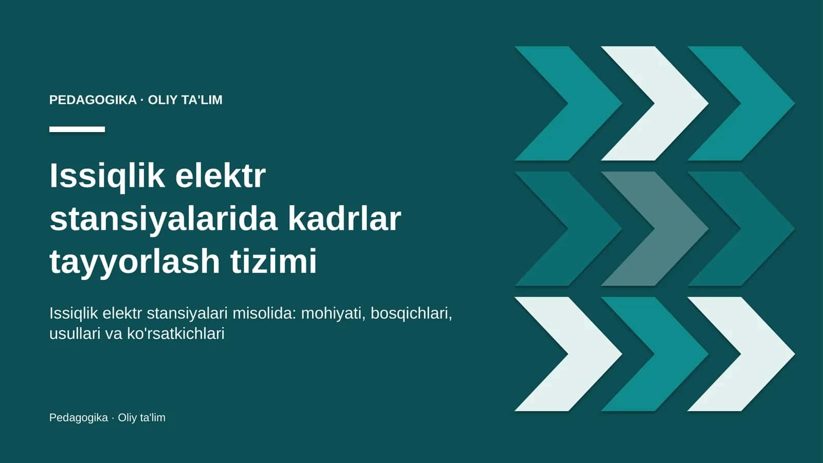 Issiqlik elektr stansiyalarida kadrlar tayyorlash tizimi