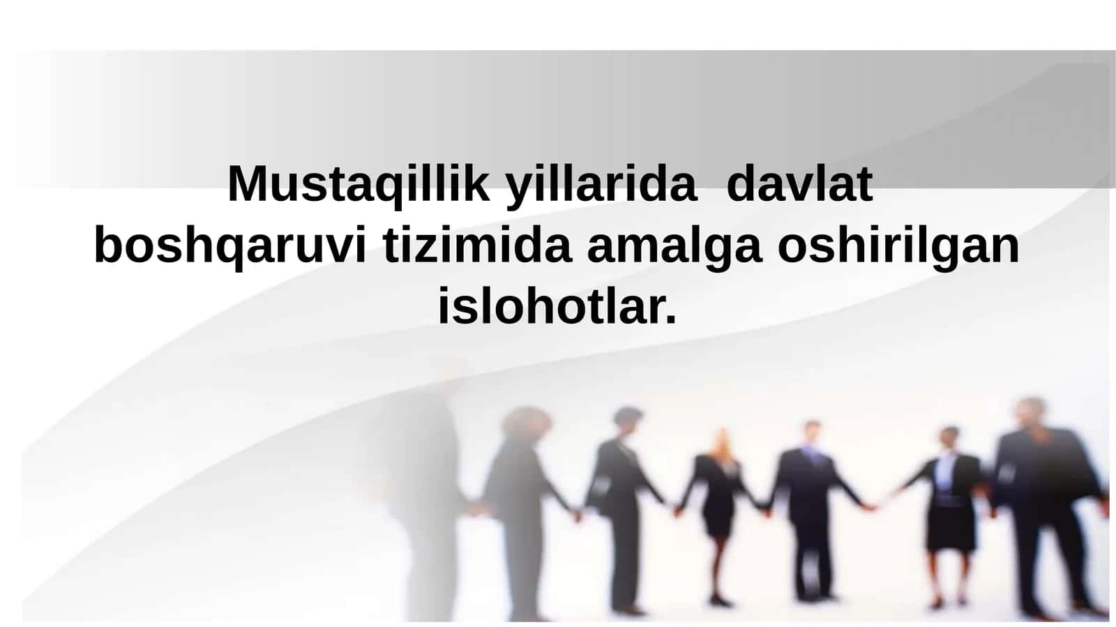 Davlat boshqaruvi tizimida islohotlar